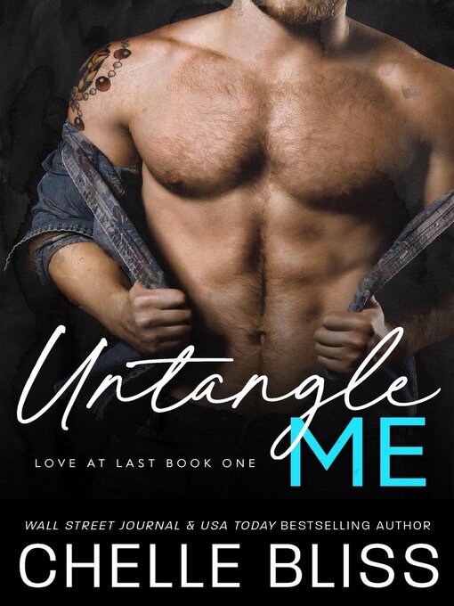 Title details for Untangle Me by Chelle Bliss - Available